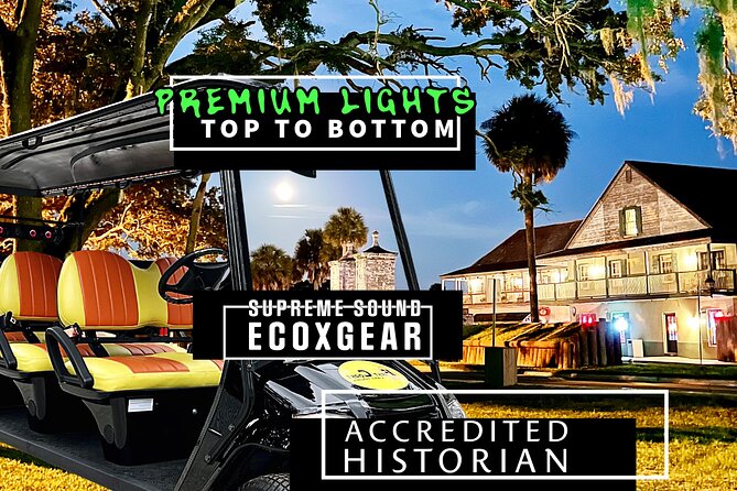 St. Augustine Ghost Tour on Premium Golf Cart with PiCk Up - Key things to know before you go